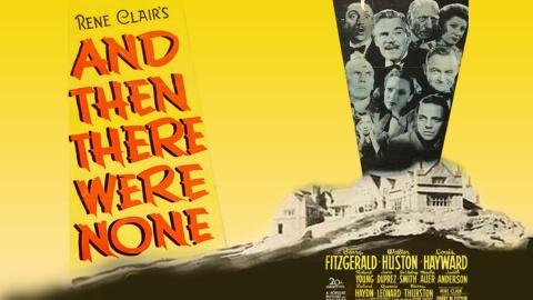 And Then There Were None (1945)