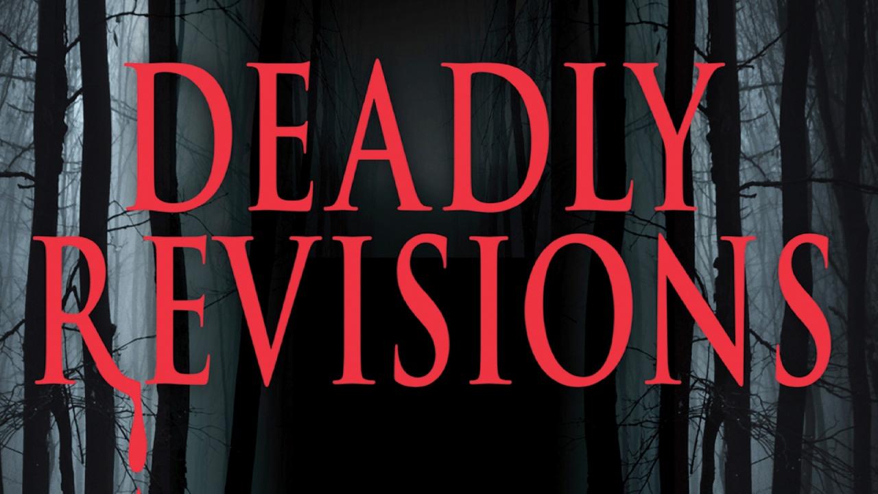 Deadly Revisions (2013)