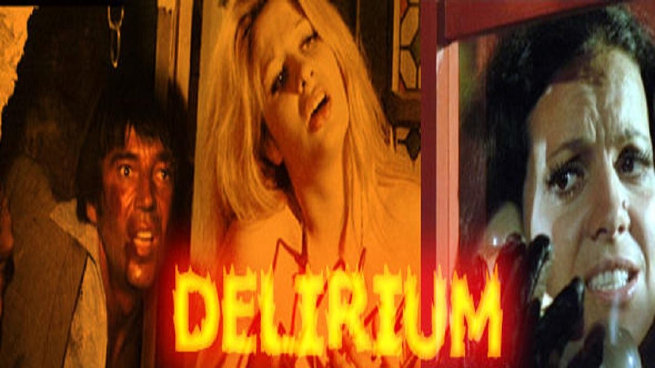 Delirium (1972)