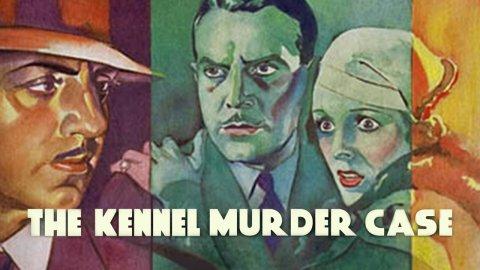 The Kennel Murder Case (1933)